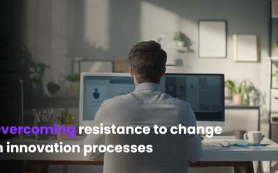 Overcoming Resistance to Change in Innovation Processes