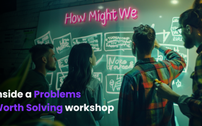 Inside a Problems Worth Solving Workshop