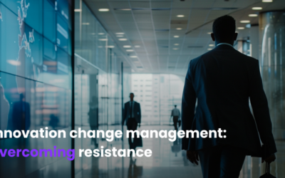 Innovation Change Management: Overcoming Resistance