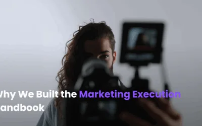 Why We Built the Marketing Execution Handbook