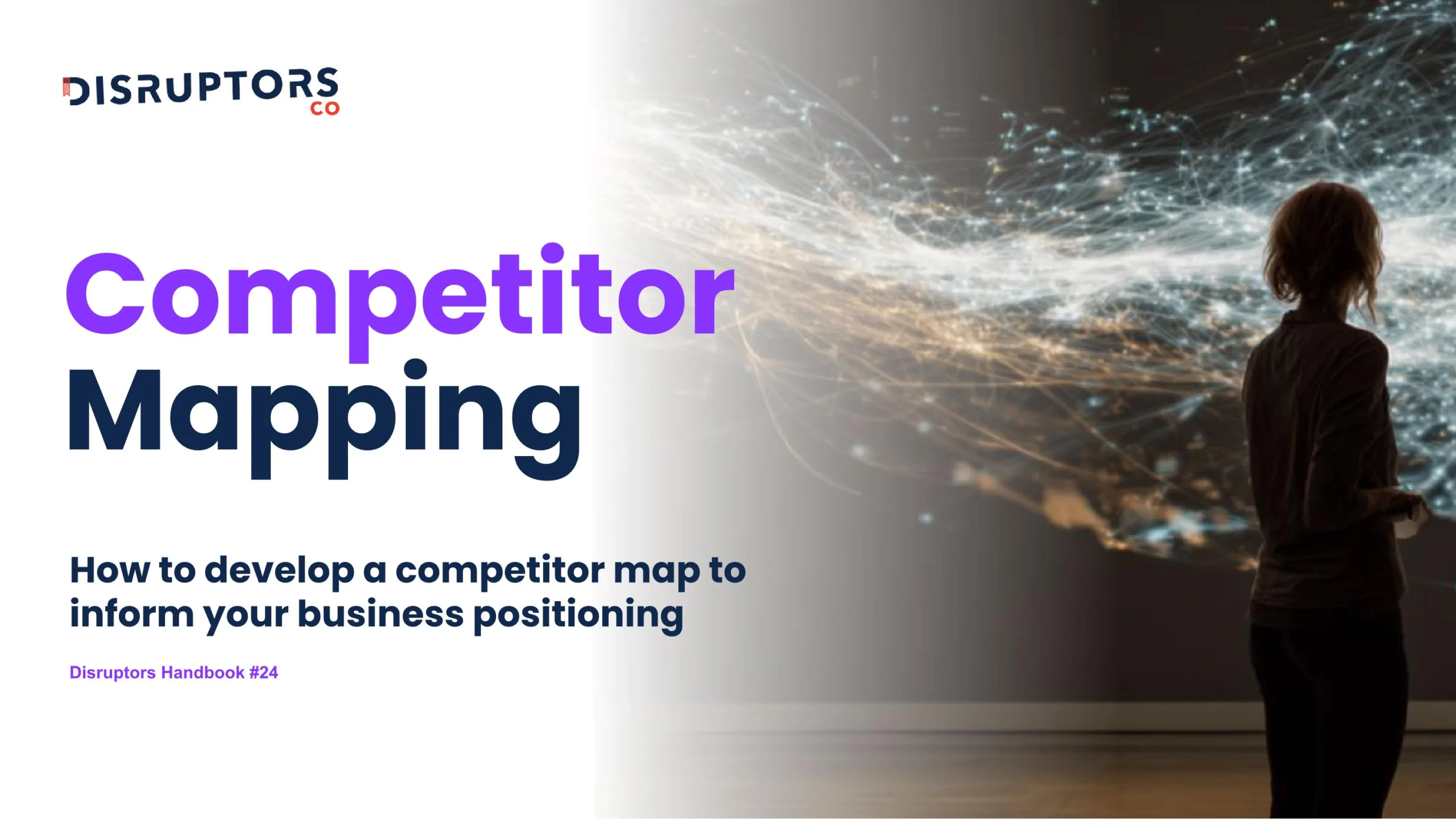 DH24_ Competitor Mapping_page_1 The 95-5 Framework for Marketing